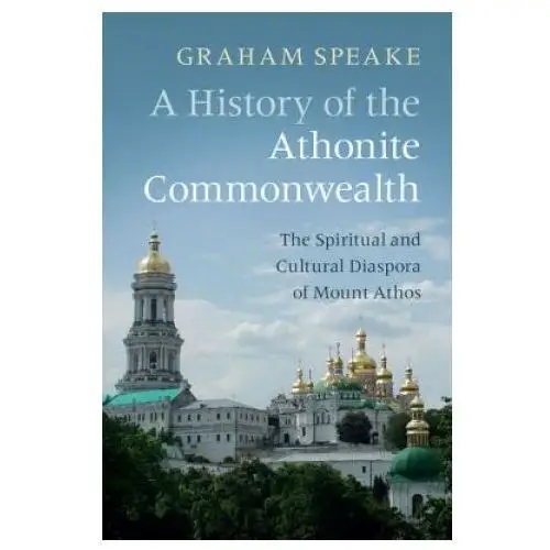 Cambridge university press History of the athonite commonwealth