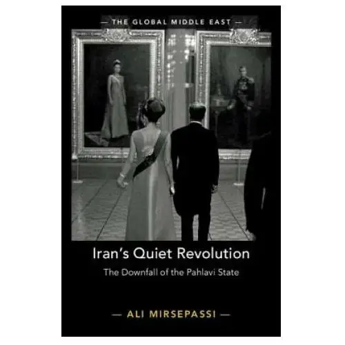 Cambridge university press Iran's quiet revolution