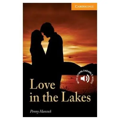 Cambridge university press Love in the lakes level 4