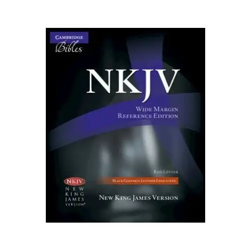 Cambridge university press Nkjv wide margin reference bible, black edge-lined goatskin leather, red-letter text, nk746:xrme