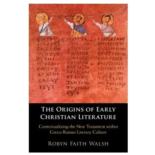 Cambridge university press Origins of early christian literature