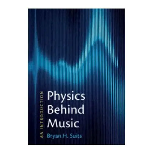 Cambridge university press Physics behind music