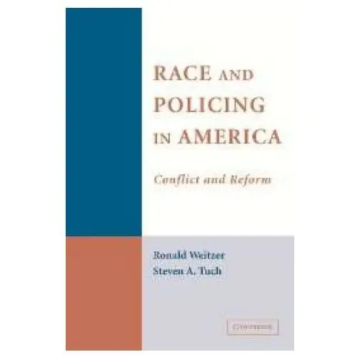 Cambridge university press Race and policing in america