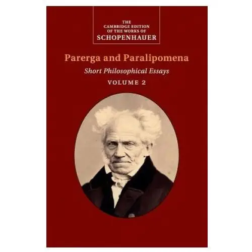 Cambridge university press Schopenhauer: parerga and paralipomena: volume 2