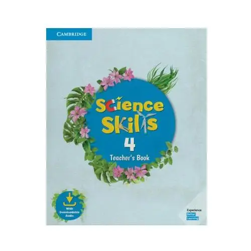 Cambridge university press Science skills level 4 teacher's book with downloadable audio