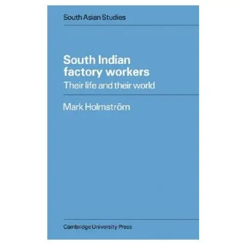 Cambridge university press South indian factory workers