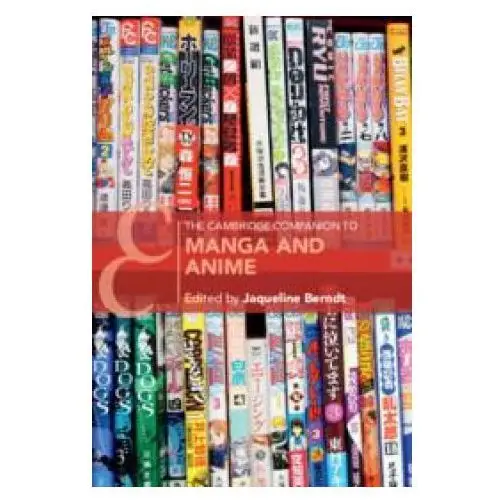 Cambridge university press The cambridge companion to manga and anime