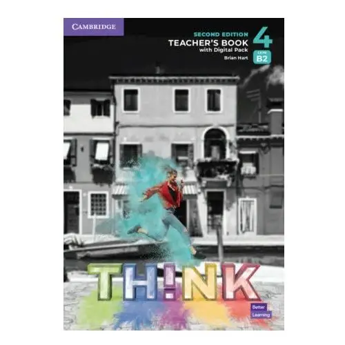 Cambridge university press Think level 4 teacher's book with digital pack british english