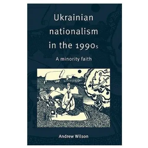 Cambridge university press Ukrainian nationalism in the 1990s