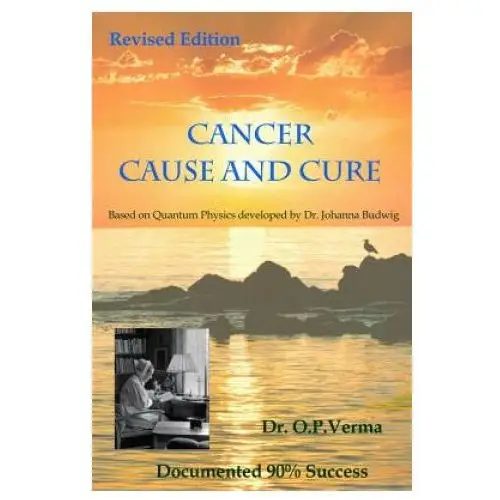 Cancer - cause and cure