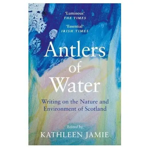Antlers of water Canongate books ltd