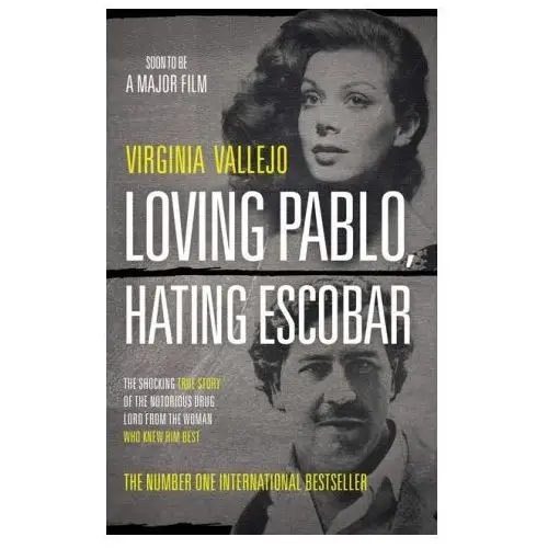 Canongate books ltd Loving pablo, hating escobar