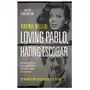 Canongate books ltd Loving pablo, hating escobar Sklep on-line