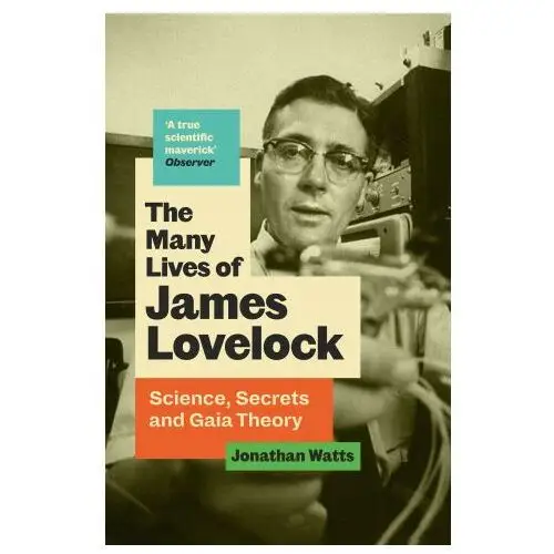 The many lives of james lovelock Canongate books ltd