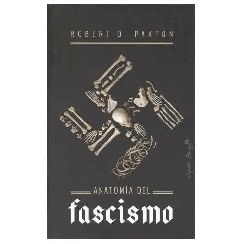 ANATOMÍA DEL FASCISMO