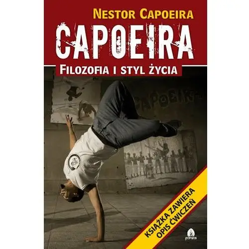 Capoeira. Filozofia i styl życia