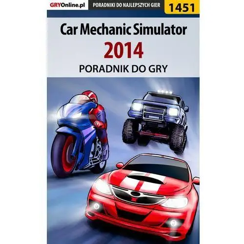 Car Mechanic Simulator 2014 - poradnik do gry