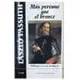 Mas perenne que el bronce, velázquez y la corte de felipe iv Caralt editores, s.a Sklep on-line