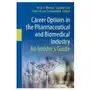 Career options in the pharmaceutical and biomedical industry Springer international publishing ag Sklep on-line