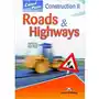 Career Paths. Construction II. Roads & Highways. Student's Book + kod do podręcznika w wersji cyfrowej Sklep on-line