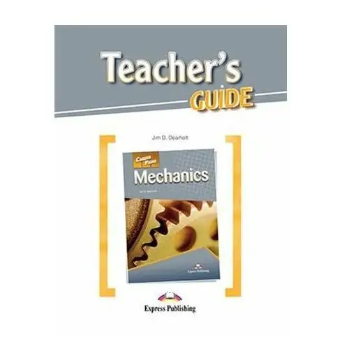 Career Paths Mechanics Teacher's Guide Dobias, Eva Konrád Aminah