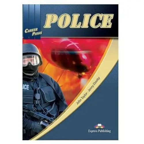 Career Paths: Police SB EXPRESS PUBLISHING - John Taylor, Jenny Dooley - książka