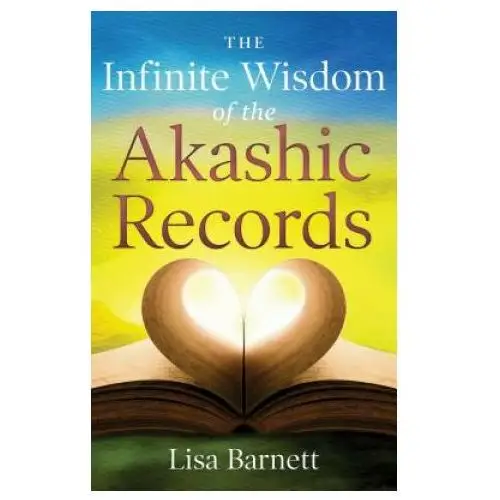 Infinite Wisdom of the Akashic Records