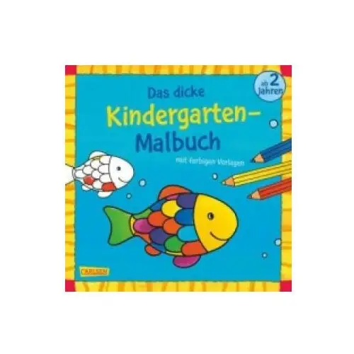 Das dicke kindergarten-malbuch: mit farbigen vorlagen und lustiger fehlersuche Carlsen