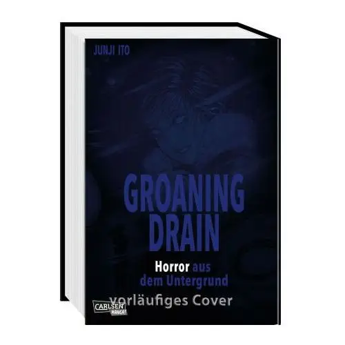 Carlsen Groaning drain - horror aus dem untergrund