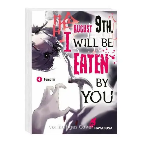 Carlsen verlag gmbh August 9th, i will be eaten by you 4