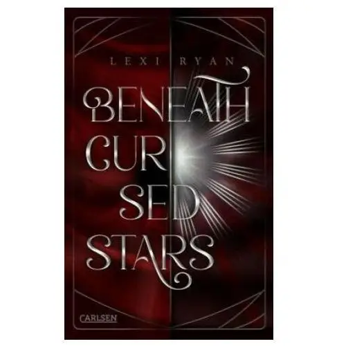 Beneath Cursed Stars 1: Beneath Cursed Stars