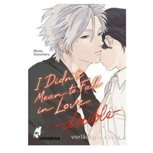 Carlsen verlag gmbh I didn't mean to fall in love - double