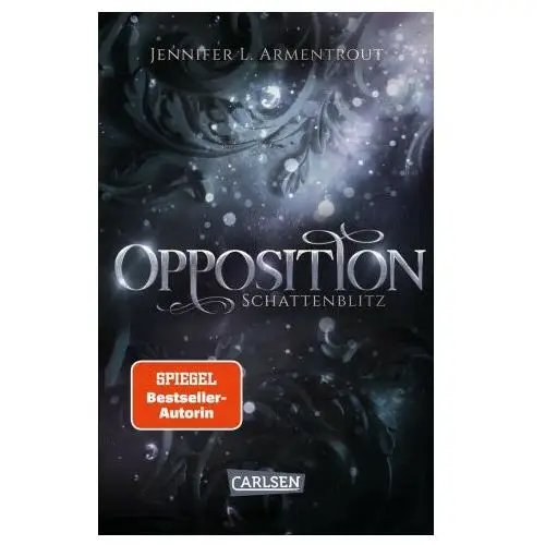 Obsidian 5: opposition. schattenblitz Carlsen verlag gmbh