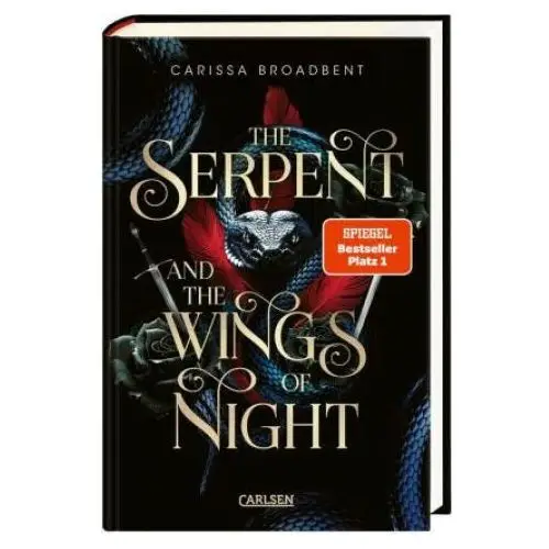 The serpent and the wings of night (crowns of nyaxia 1) Carlsen verlag gmbh