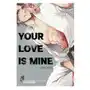 Your love is mine Carlsen verlag gmbh Sklep on-line