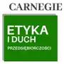 Carnegie. Etyka i duch przedsiębiorczości - Tylko w Legimi możesz przeczytać ten tytuł przez 7 dni za darmo Sklep on-line