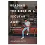 Cascade books Reading the bible in a secular age Sklep on-line