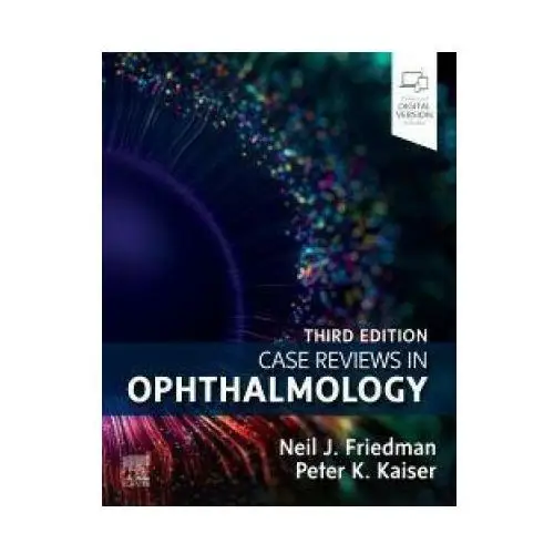 Case reviews in ophthalmology Elsevier - health sciences division