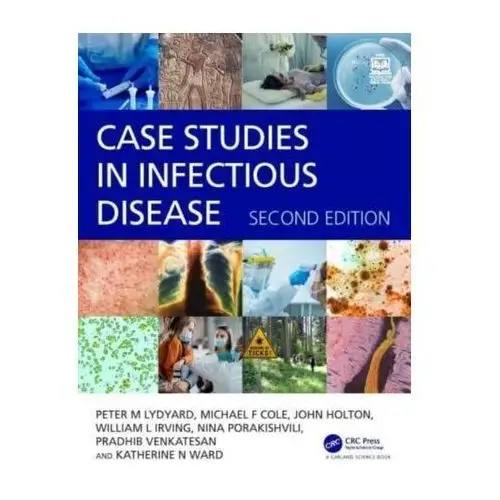 Case Studies in Infectious Disease Lydyard, Peter; Whelan, Alex; Fanger, Michael W