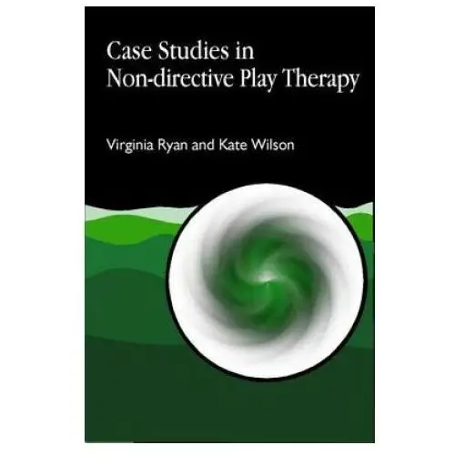 Case Studies in Non-directive Play Therapy