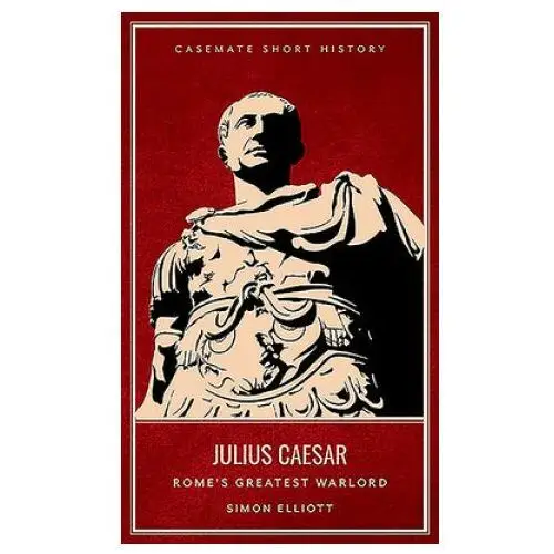 Casemate publishers Julius caesar