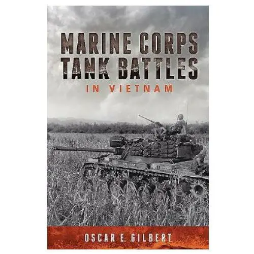 Marine Corps Tank Battles in Vietnam