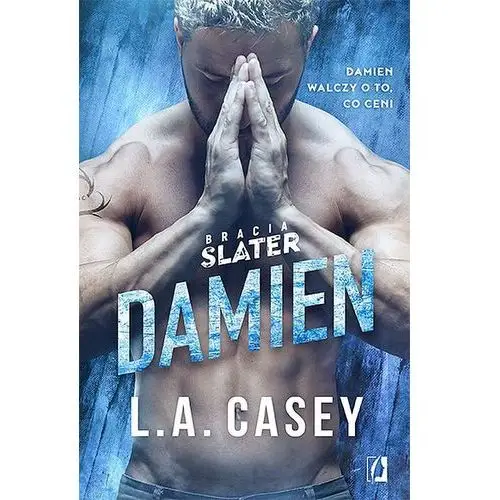 Casey l.a. Damien. bracia slater. tom 5