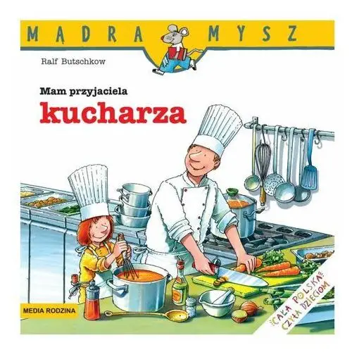 Mam przyjaciela kucharza