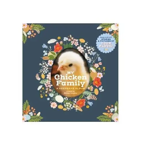 My Chicken Family: A Keepsake Album Caughey, Melissa