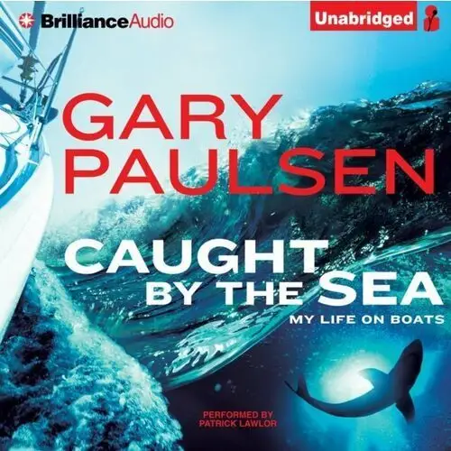 Caught by the Sea - audiobook