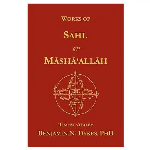 Cazimi press Works of sahl & masha'allah