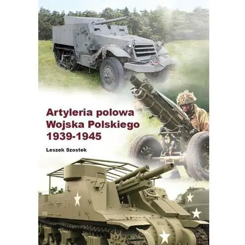 Cb agencja wydawnicza Artyleria polowa wojska polskiego 1939-1945