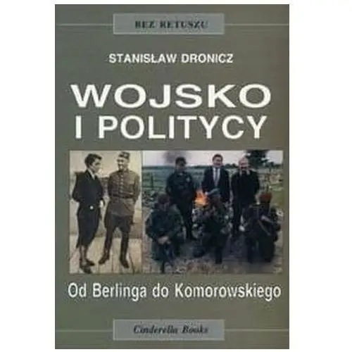 Cb agencja wydawnicza Wojsko i politycy - stanisław dronicz - książka