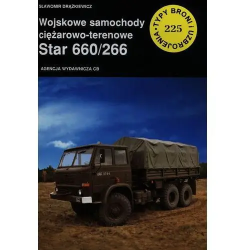 Wojskowe samochody ciężarowo-terenowe Star 660/266
